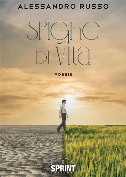 Spighe di vita - Alessandro Russo - ebook