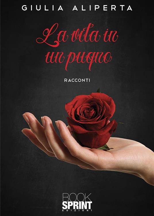 La vita in un pugno - Giulia Aliperta - ebook