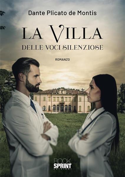 La villa delle voci silenziose - Dante Plicato De Montis - copertina