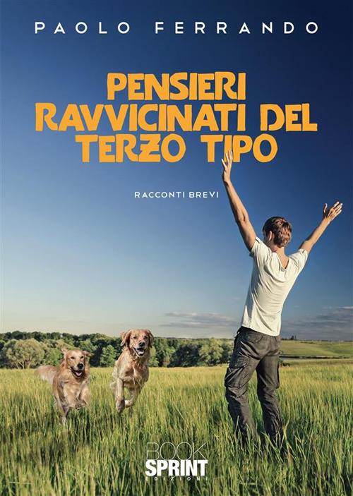 Pensieri ravvicinati del terzo tipo - Paolo Ferrando - copertina