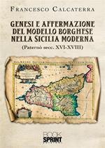 Genesi e affermazione del modello borghese nella Sicilia moderna