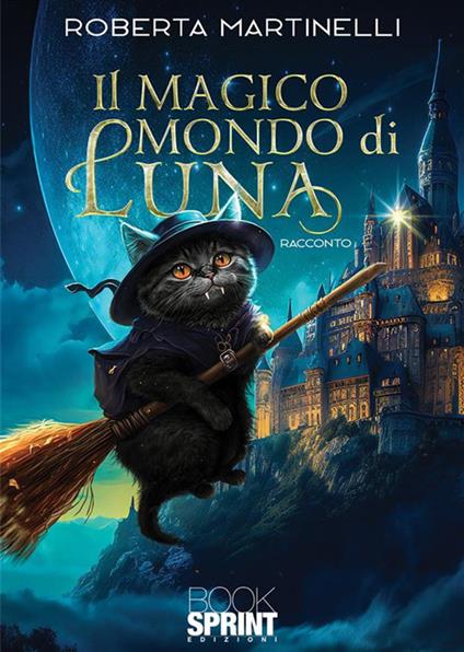 Il magico mondo di Luna - Roberta Martinelli - copertina