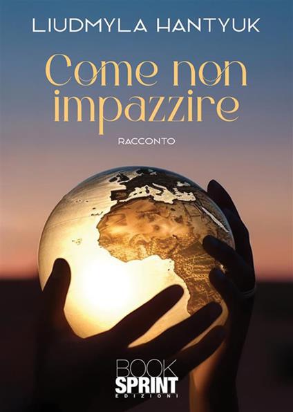 Come non impazzire - Liudmyla Hantyuk - copertina