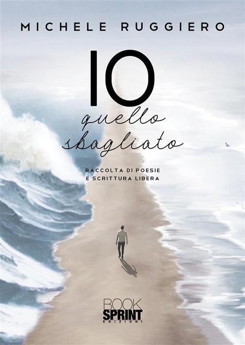 Io quello sbagliato - Michele Ruggiero - copertina