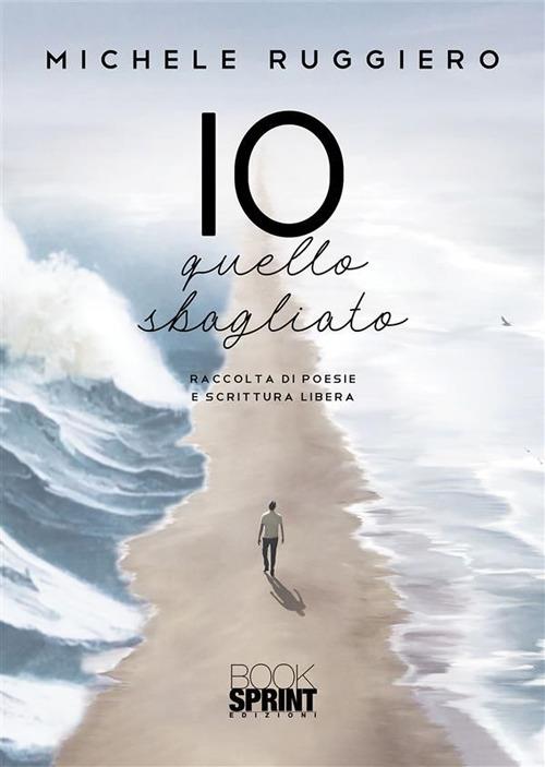Io quello sbagliato - Michele Ruggiero - ebook