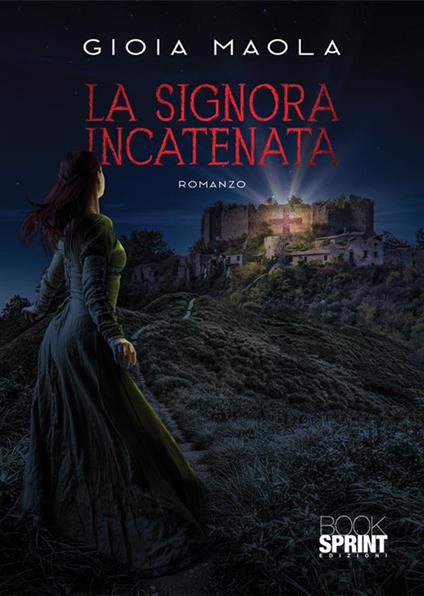 La signora incatenata - Gioia Maola - copertina