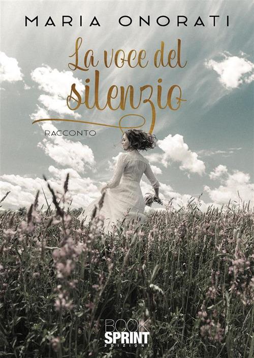 La voce del silenzio - Maria Onorati - copertina
