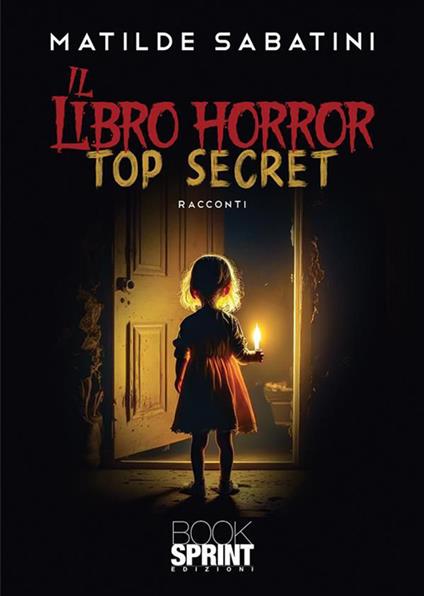 Il libro horror. Top secret - Matilde Sabatini - ebook