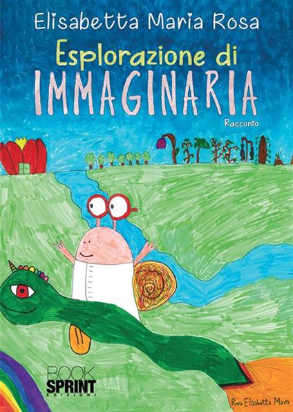 Esplorazione di Immaginaria - Elisabetta Maria Rosa - copertina