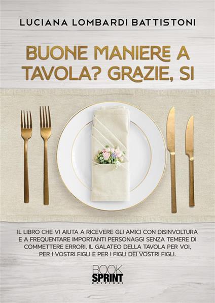 Buone maniere a tavola? - Luciana Lombardi Battistoni - copertina