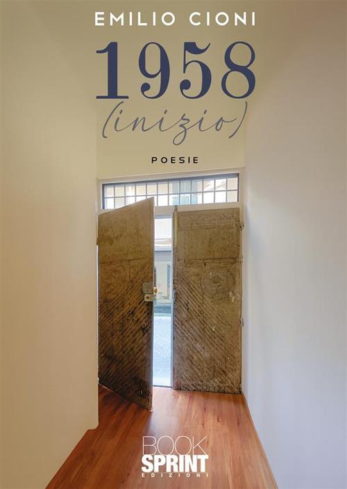 1958. Inizio - Emilio Cioni - copertina