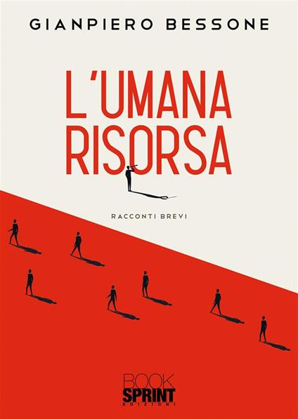 L'umana risorsa - Gianpiero Bessone - copertina