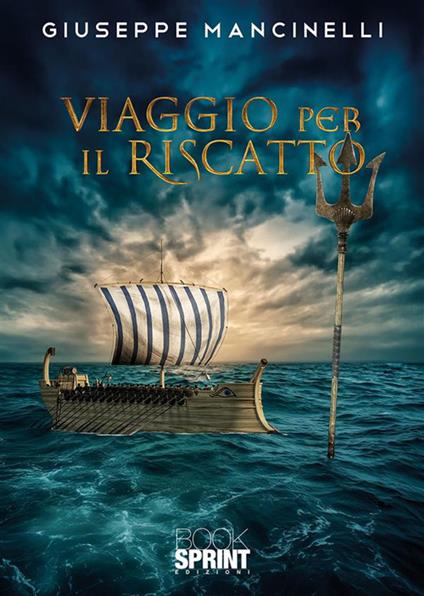 Viaggio per il riscatto - Giuseppe Mancinelli - ebook