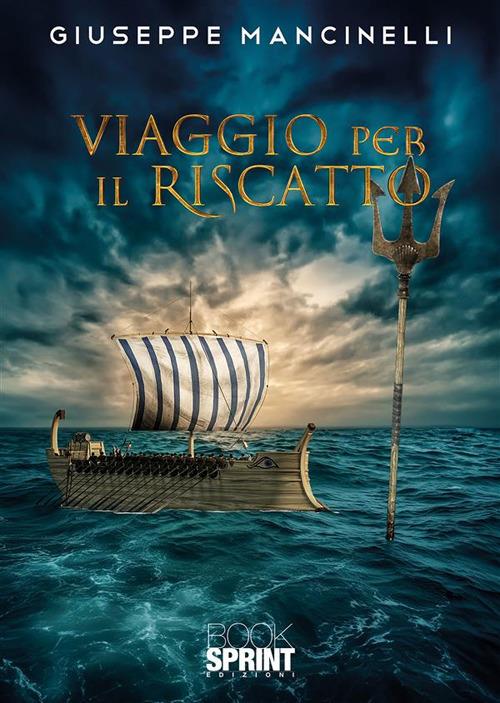 Viaggio per il riscatto - Giuseppe Mancinelli - ebook