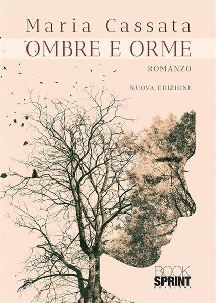 Ombre e orme. Nuova ediz. - Maria Cassata - ebook