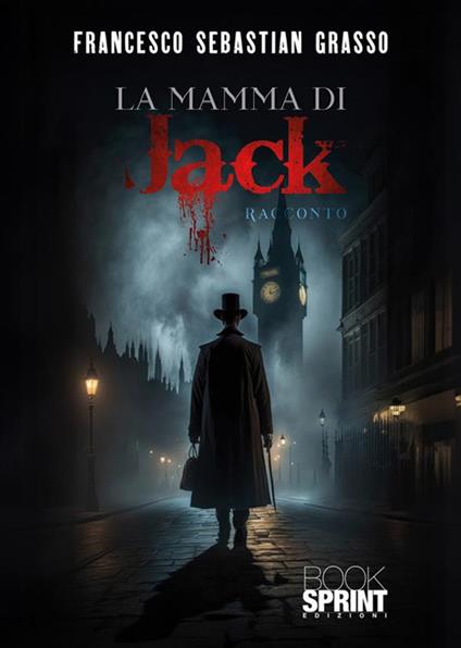 La mamma di Jack - Francesco Sebastian Grasso - copertina