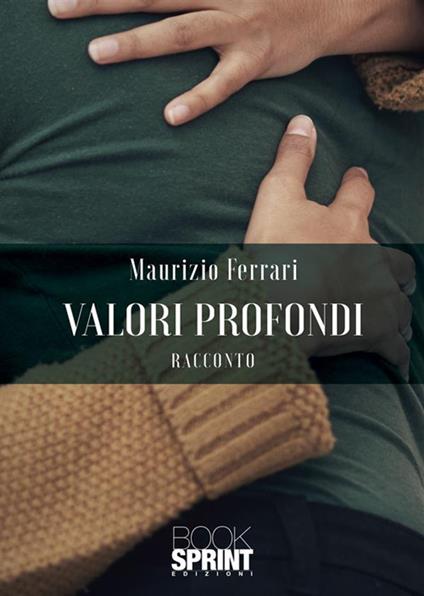 Valori profondi - Maurizio Ferrari - copertina