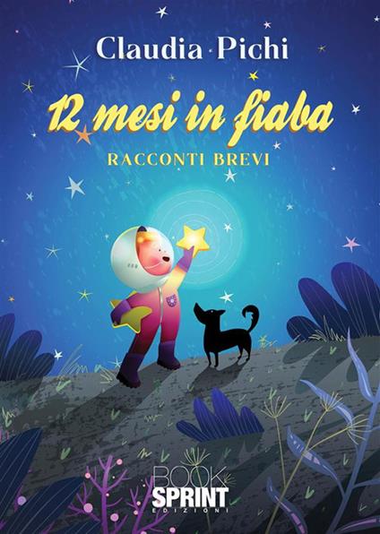 12 mesi in fiaba - Claudia Pichi - ebook