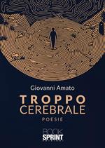 Troppo cerebrale