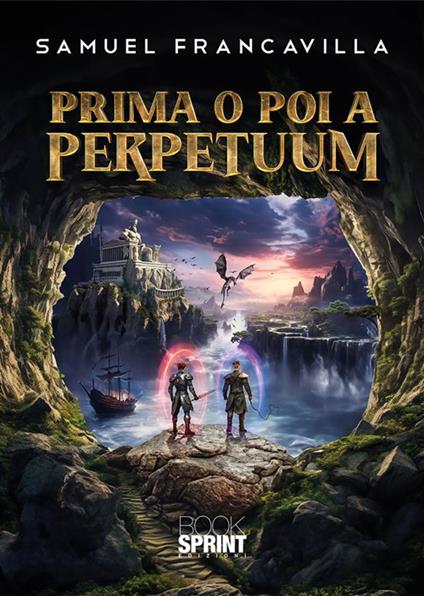 Prima o poi a Perpetuum - Samuel Francavilla - ebook