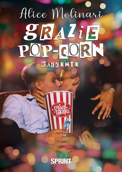 Grazie pop-corn - Alice Molinari - ebook
