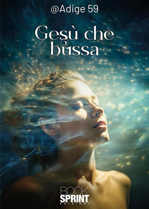 Gesù che bussa - @Adige 59 - ebook