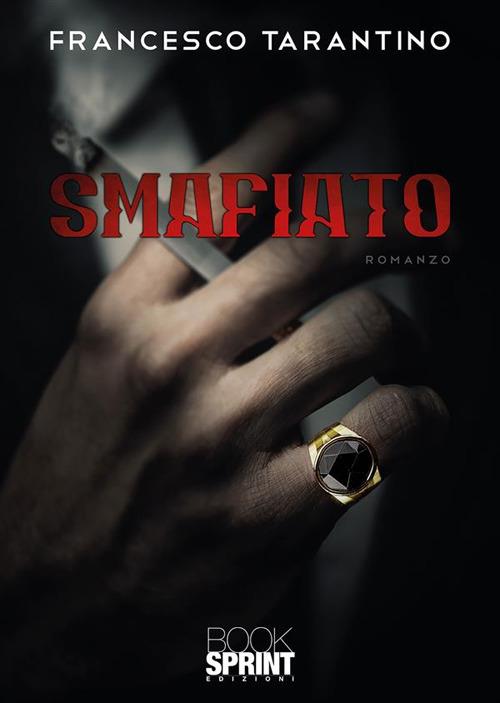 Smafiato - Francesco Tarantino - ebook