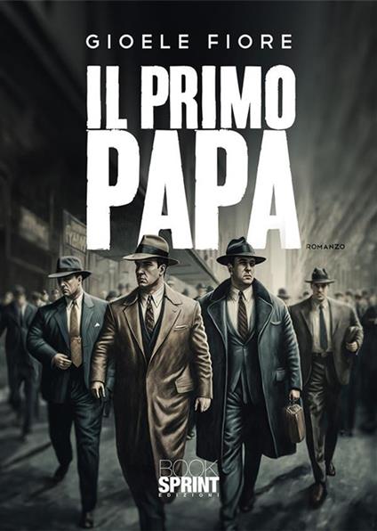 Il primo Papa - Gioele Fiore - ebook