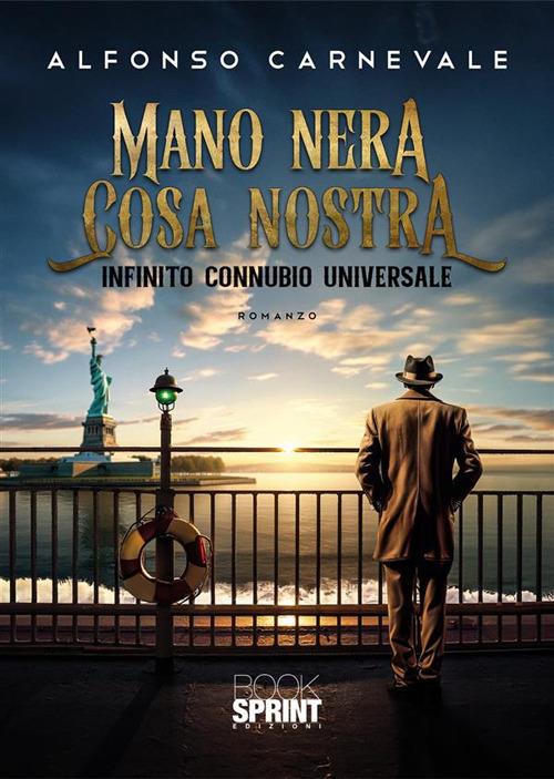 Mano Nera. Cosa Nostra - Alfonso Carnevale - copertina