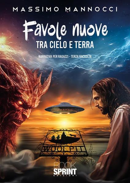 Favole nuove. Vol. 3: Tra cielo e terra - Massimo Mannocci - copertina