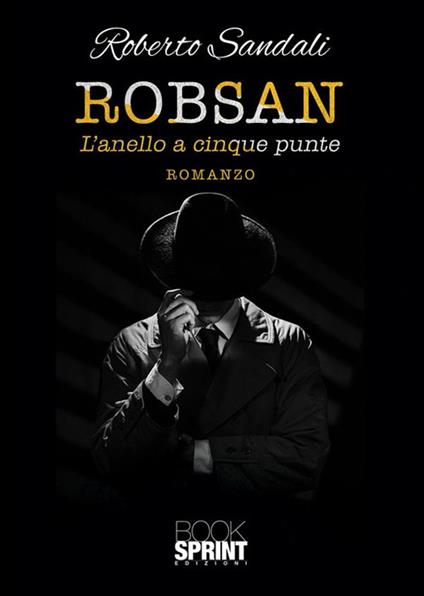 Robsan. l'anello a cinque punte - Roberto Sandali - copertina