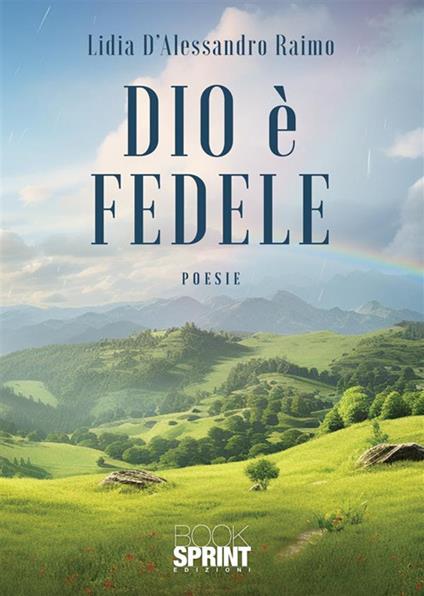 Dio è fedele - Lidia D'Alessandro Raimo - copertina