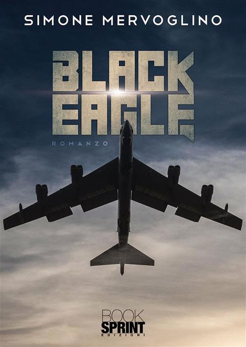 Black eagle - Simone Mervoglino - ebook