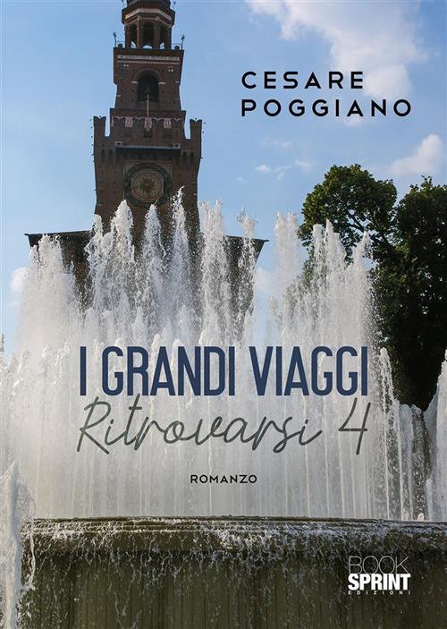 I grandi viaggi - Cesare Poggiano - ebook