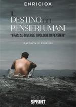 Il destino dei pensieri umani