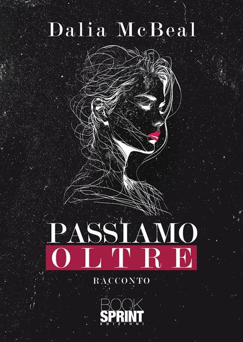 Passiamo oltre - Dalia McBeal - ebook