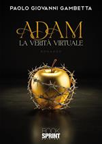 Adam. La verità virtuale
