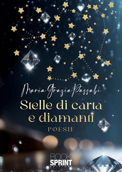 Stelle di carta e diamanti - Maria Grazia Passabì - ebook
