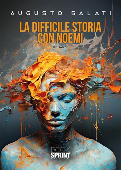 La difficile storia con Noemi - Augusto Salati - ebook