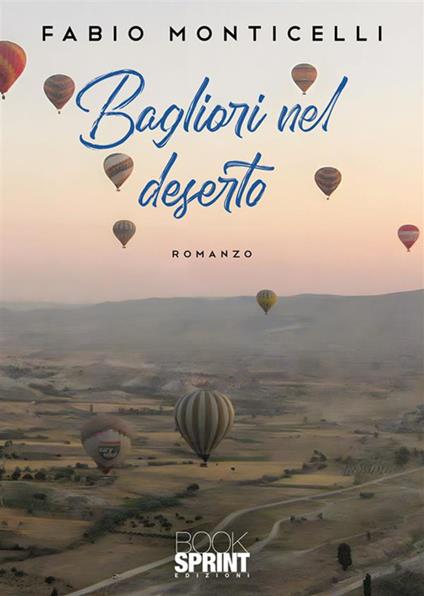 Bagliori nel deserto - Fabio Monticelli - copertina