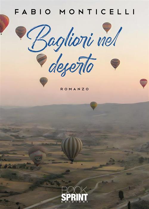 Bagliori nel deserto - Fabio Monticelli - copertina