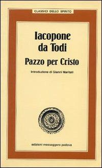 Iacopone da Todi. Pazzo per Cristo - copertina