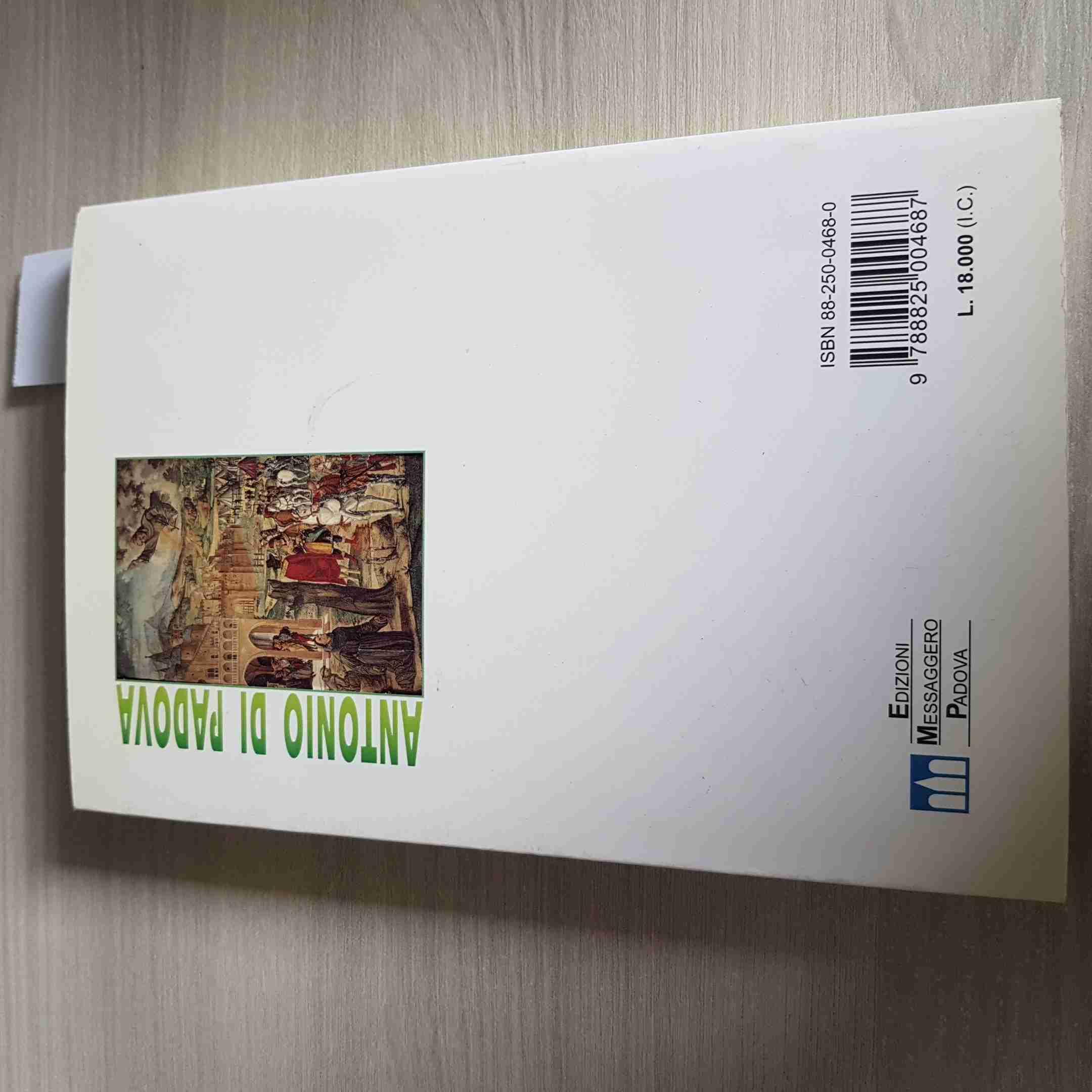 Antonio di Padova. La vita e il suo tempo