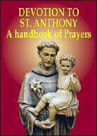 Devotion to St. Anthony. A handbook of prayers - copertina