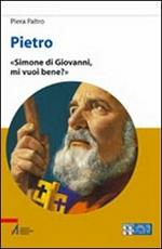 Pietro. Simone di Giovanni, mi vuoi bene? Ediz. a caratteri grandi