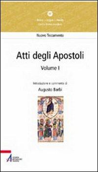 Atti degli Apostoli (capitoli 1-14) - Augusto Barbi - copertina