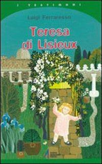 Teresa di Lisieux - Luigi Ferraresso - copertina