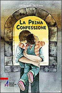 La prima confessione - Giuseppino De Roma - copertina