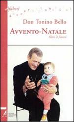 Avvento-Natale. Oltre il futuro