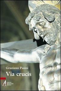 Via Crucis - Graziano Pasini - copertina